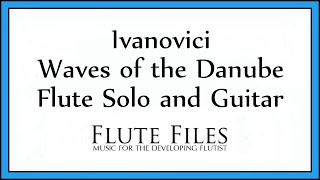 Ivanovici  Waves of the Danube  Flute Solo and Guitar [upl. by Eniac]