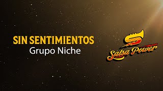 Sin Sentimientos Grupo Niche Video Letra  Salsa Power [upl. by Legna]