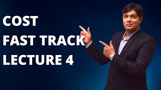 COST FAST TRACK LECTURE 4 [upl. by Payson154]