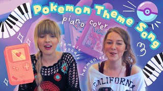 Pokemon Theme Song Piano Cover with female vocals amp harmonies Claire McCartney amp Beccy Henderson [upl. by Ibbison]