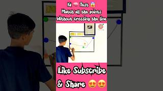 IQ 🧠 Test 🤯  Match all the points without crossing the line 🥵 shorts trending viral [upl. by Llecram]