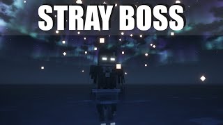 Stray  MythicMobs Boss [upl. by Stedt]