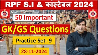 RPF GK Important Questions  RPF SI amp Constable Practice Set 9  RPF SI GK GS Classes 2024 [upl. by Nohcim711]