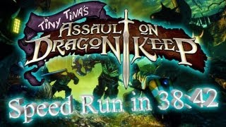 Borderlands 2  UVHM Speed Run Assault on Dragon Keep in 3842 Faster Run In Description [upl. by Icats]