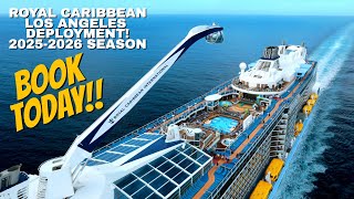 Royal Caribbean LA Deployment  20252026 Season  Book Your Cruise Today [upl. by Stearns603]