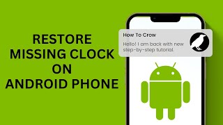 How to Restore Missing Clock on Android Phone  Clock App Disappeared [upl. by Junko]