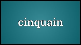 Cinquain Meaning [upl. by Atinram]