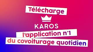 Pourquoi utiliser Karos lapplication de covoiturage quotidien [upl. by Haldi]