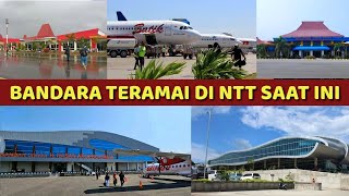 Enam Bandar Udara Paling Ramai Di NTT Saat Ini [upl. by Giefer]