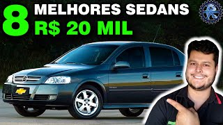 8 MELHORES SEDANS até 20 MIL REAIS [upl. by Ferretti]