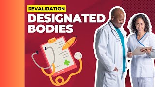 Understanding Designated Body in GMC Revalidation 🏢  GMC Appraisal amp Revalidation [upl. by Carissa]