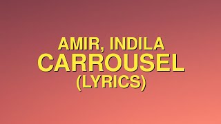 Amir Indila  Carrousel Lyrics Letra [upl. by Nilatak]