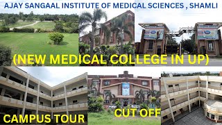 Ajay Sangal Medical College Shamli  New Medical College in UP  NEET 2024  Caring Doctor [upl. by Marquez]