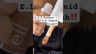 ELF bronzer  ELF liquid blush shortselfcosmeticsmakeupshortssubscribemychannel [upl. by Kaslik]