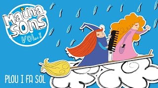 Plou i fa sol Mainasons [upl. by Costanzia]