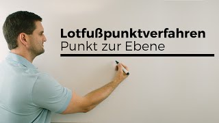 Abstand Punkt zu einer Ebene mit Lotfußpunktverfahren Vektorgeometrie  Mathe by Daniel Jung [upl. by Rengia]