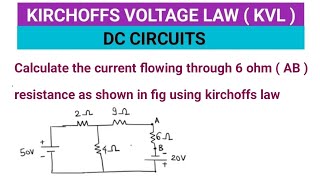 KIRCHHOFFS VOLTAGE LAW KVL  KIRCHHOFFS VOLTAGE LAW KVL BAASIC ELECTRICAL ENGINEERING BEE [upl. by Welles]