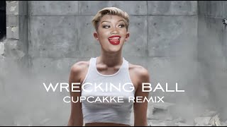 Miley Cyrus  Wrecking Ball CupcakKe Remix Music Video [upl. by Campos]