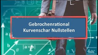 Gebrochenrational Kurvenschar Nullstellen Fallunterscheidung [upl. by Ayaladnot90]