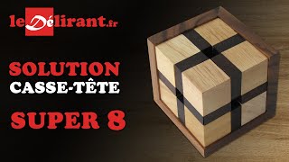 Solution vidéo du cassetête quot SUPER 8 quot  ledelirantfr [upl. by Ailsun868]