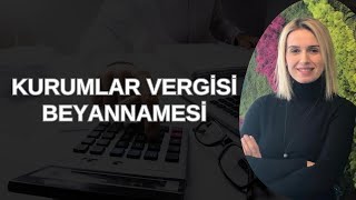 Kurumlar Vergisi Beyannamesi [upl. by Gader294]