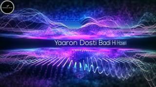 Yaaron Dosti Badi Hi Haseen Hai  DJ Lijo [upl. by Ellyn]