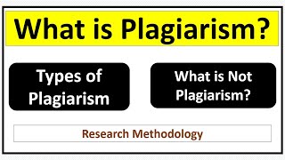 What is Plagiarism Types of PlagiarismWhat is Not Plagiarism [upl. by Lissner]