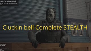 Cluckin Bell farm Raid Complete STEALTH [upl. by Eladnor]