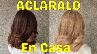 Consigue el Rubio que Deseas  ACLARA el CABELLO en Casa 🏡 [upl. by Marcela]