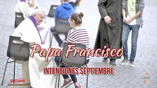 Intenciones del Papa Francisco Septiembre 2023 [upl. by Namsu267]