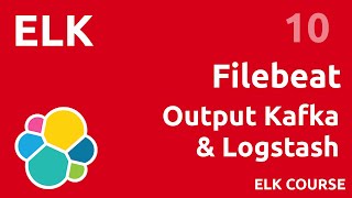 Kafka  output Filebeat amp input Logstash  ELK 10 [upl. by Onailime]