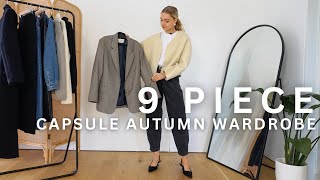 AUTUMN CAPSULE WARDROBE  9 KEY MIX amp MATCH ESSENTIALS FOR THE NEW SEASON [upl. by Aenej]