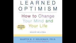 Learned Optimism  How to Change Your Mind Audiobook [upl. by Junia]