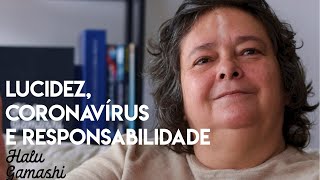 Lucidez Coronavírus e Responsabilidade  2  Circuitos Energéticos com Halu Gamashi [upl. by Viehmann]