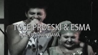 TOSE PROESKI  NE KLEPECI NANULAMA feat ESMA [upl. by Caresa]