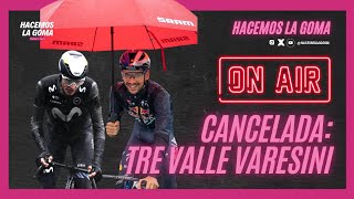 ¿Pogacar se queda sin las 26 victorias CANCELADO Tre Valle Varesini por la lluvia  Hacemos La Goma [upl. by Valora]