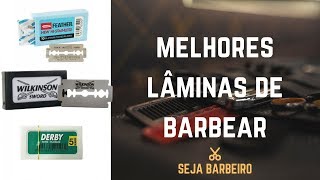 Top 4 Melhores Lâminas de Barbear  Seja Barbeiro [upl. by Kuebbing]