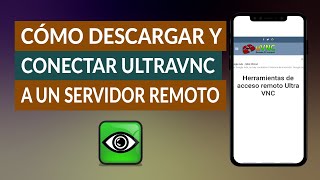 Cómo Descargar Instalar y Conectar UltraVNC a un Servidor Remoto [upl. by Sillek]