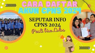 CARA MUDAH DAFTAR CPNS 2024  MEMBUAT AKUN SSCASN 2024  part 1 [upl. by Zarger245]