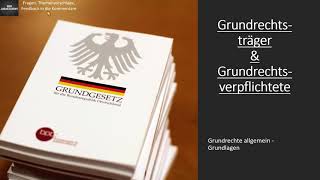 Grundrechtsträger und Grundrechtsverpflichtete I Grundrechte Grundlagen  3 [upl. by Warfourd]