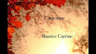 🍁🍂Poésie 🍁🍂 Lautomne poème 🍁🍂Maurice CARÊME🍁🍂French Poem [upl. by Allegna]