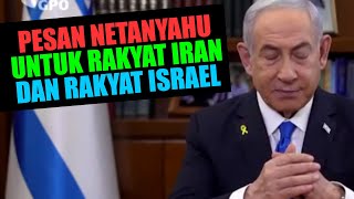 PESAN NETANYAHU UNTUK RAKYAT IRAN DAN RAKYAT ISRAEL [upl. by Evslin290]