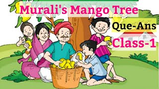 Muralis Mango Tree  QuestionsAnswers English For Class 1st NCERT [upl. by Nauqel]