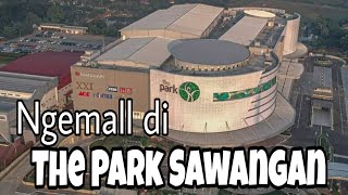 THE PARK SAWANGAN MALL  MALL PERTAMA DI KAWASAN SAWANGAN BOJONGSARI [upl. by Pollie]