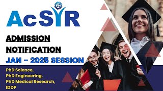 AcSIR Admission Notification amp Complete Process Jan 2025 Session admissionsopen acsir csir [upl. by Lewls]