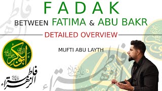 Fadak between Fatima r amp Abu Bakr r Detailed Overview  Mufti Abu Layth [upl. by Neerbas142]