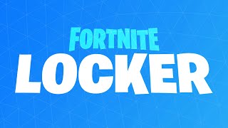 Fortnite Locker Announcement [upl. by Ecirehs415]