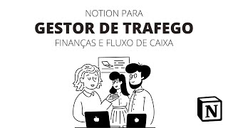 Notion para Gestor de Tráfego  Finanças e Fluxo de Caixa [upl. by Vihs237]