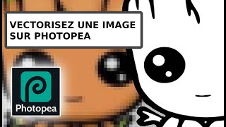 🔥🔥🔥 Vectoriser une image avec Photopea  Vectorize an image with Photopea [upl. by Airotnes]