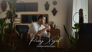 Pedram Ahmadzadeh  Paray Xayal [upl. by Buckden]